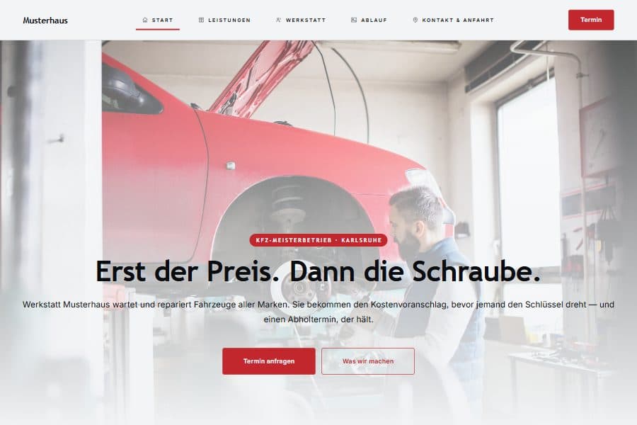 Startseite der Werkstatt-Demo in Rot: Monteur an einem aufgebockten roten Sportwagen, Schlagzeile „Erst der Preis. Dann die Schraube." und der Knopf Termin anfragen.